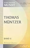 Thomas M�ntzer: Ein deutscher Roman. Band 2