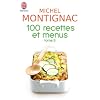 100 Recettes et menus : Tome 3