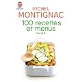 100 Recettes et menus : Tome 3