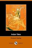 Indian Tales (Collected Works) (Dodo Press)