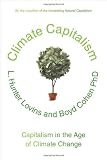 Climate Capitalism: Capitalism in the Age of Climate Change