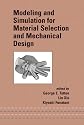 Modeling and Simulation for Material Selection and Mechanical Design (Mechanical Engineering (Marcell Dekker))