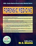 Forensic Medicine (CBS Quick Medical Examination Review Series)