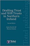 Drafting trusts and will trusts in Northern Ireland