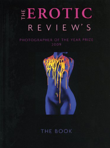 The Erotic Review's Photographer Of The Year Prize 2009 - The Book