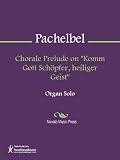 Chorale Prelude on "Komm Gott Schoepfer, heiliger Geist" Sheet Music