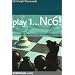 Play 1...Nc6!: A Complete Chess Opening Repertoire for Black (Everyman Chess)