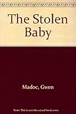 The stolen baby
