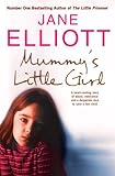 Mummy's little girl : a desperate race to save a lost child