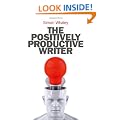 The Positively Productive Writer
