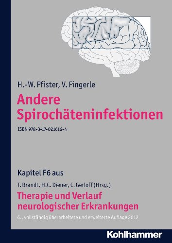 Andere Spirochäteninfektionen: F6 Therapie und Verlauf neurologischer Erkrankungen (German Edition)