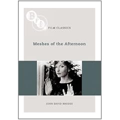 Meshes of the Afternoon (BFI Film Classics)