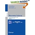 Discovery Science: 8th International Conference, DS 2005,... by  Achim Hoffmann, Hiroshi Motoda, and Tobias Scheffer