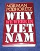 Why We Were in Vietnam
