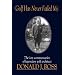 Golf Has Never Failed Me: The Lost Commentaries of Legendary Golf Architect Donald J. Ross