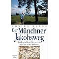 Der M�nchner Jakobsweg. Von Hanna,