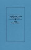The Human Quest for Meaning: A Handbook of Psychological Research and Clinical Applications (Personality and Clinical Psychology) 
