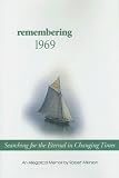 Remembering 1969: Searching for the Eternal in Changing Times