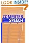 Computer Speech: Recognition, Compression, Synthesis (Springer Series in Information Sciences) (v. 35)