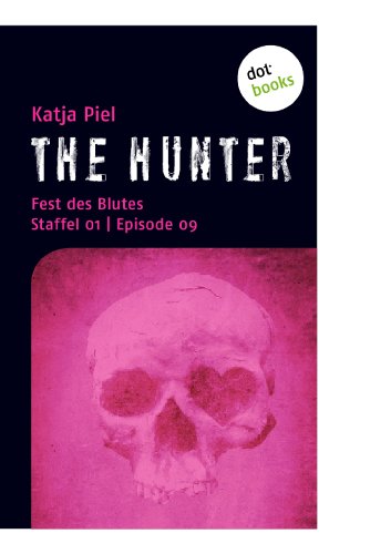 THE HUNTER: Fest des Blutes: Staffel 01| Episode 09 (German Edition)