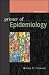  : Primer of Epidemiology