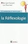 Comprendre et pratiquer la r�flexologie