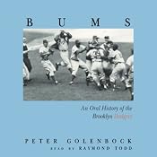 Bums: An Oral History of the Brooklyn Dodgers | [Peter Golenbock]