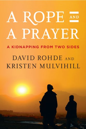 A Rope and a Prayer: The Story of a Kidnapping