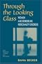 Through The Looking Glass: Women And Borderline Personality Disorder (New Directions in Theory and Psychology)