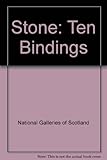 Stone : ten bindings