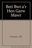 Beti Bwt a'r hen garw mawr