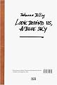 Look Behind Us a Blue Sky (Bilingual) (Hardcover)