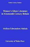 Women's Ghost Literature in Nineteenth-Century Britain