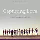 Capturing Love: The Art of Lesbian & Gay Wedding Photography