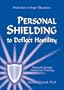Personal Shielding to Deflect Hostility (Book & Training CD)