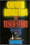 Counter revolution : the Tesco story