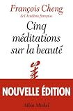 Cinq m�ditations sur la beaut�