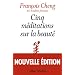 Cinq m�ditations sur la beaut�