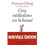 Cinq m�ditations sur la beaut�