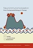 Neuroimmunomodulation : from fundamental biology to therapy