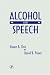 Books : Alcohol and Speech