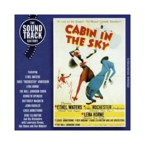 Cabin in the Sky - The Soundtrack Factory by Ethel Waters, Eddie Rochester Anderson, Lena Horne, The Hall Johnson Choir, and Kenneth Spencer (Audio CD - 1999)