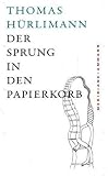 Produkt-Bild: Sprung in den Papierkorb: Geschichten und Gedanken am Rand