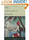 The Costa Rica Reader: History, Culture, Politics (The Latin America Readers)
