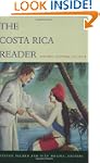 The Costa Rica Reader: History, Cultu...