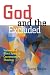 God and the Excluded: Visions and Blindspots in Contemporary Theology