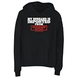 Hoodie Womens Black  MY HUSBAND IS IMPORTED FROM Netherlands Antilles GUARANTEED  Countries