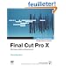 Final Cut Pro X : Apple pro training series, Montage vid�o professionnel (1DVD)