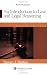 Introduction to Law & Legal Reasoning by Steven J. Burton ISBN 0735562776