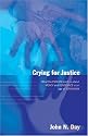Crying for Justice: What the Psalms Teach Us About Mercy and Vengeance in an Age of Terrorism